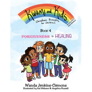 Forgiveness and Healing: Book 4